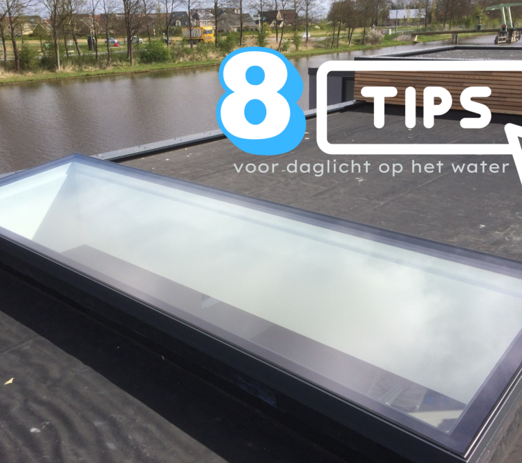 8 tips voor daglicht op het water